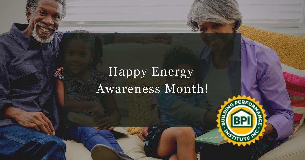 Happy Energy Awareness Month!