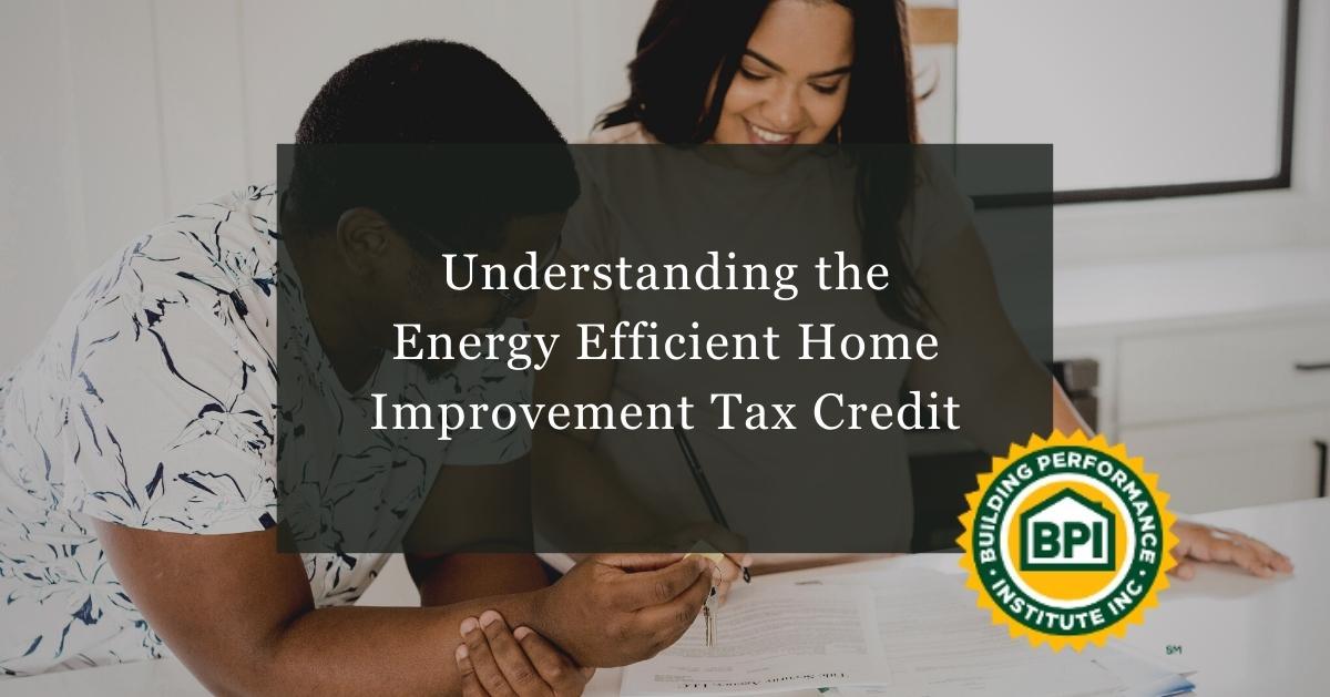 A family prepares to file the 25C Energy Efficient Home Improvement Credit